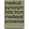Medical Synonym Lists from Medieval Provence door Of Tortosa Shem Tov Ben Isaak