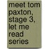 Meet Tom Paxton, Stage 3, Let Me Read Series