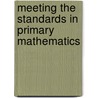 Meeting The Standards In Primary Mathematics door Tony Brown