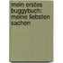 Mein erstes Buggybuch: Meine liebsten Sachen