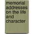 Memorial Addresses On The Life And Character