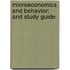 Microeconomics And Behavior: And Study Guide