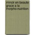 Mincir En Beaute Grace A La Morpho-Nutrition
