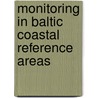 Monitoring In Baltic Coastal Reference Areas door Nordic Council of Ministers