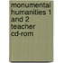 Monumental Humanities 1 And 2 Teacher Cd-Rom
