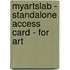 Myartslab - Standalone Access Card - For Art