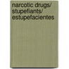 Narcotic Drugs/ Stupefiants/ Estupefacientes by United Nations