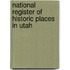 National Register Of Historic Places In Utah