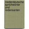 Niederdeutsche Sprichwörter Und Redensarten by Karl Eichwald