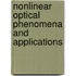 Nonlinear Optical Phenomena And Applications