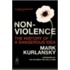 Nonviolence: The History Of A Dangerous Idea