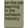 On-The-Job Learning In The Software Industry door Marc Sacks