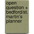Open Question + Bedford/st. Martin's Planner