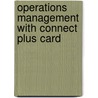 Operations Management With Connect Plus Card door Steve Paton