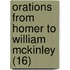 Orations From Homer To William Mckinley (16)