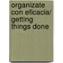 Organizate con Eficacia/ Getting Things Done