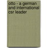 Otto - A German And International Csr Leader door Laura Desor