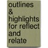 Outlines & Highlights For Reflect And Relate