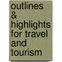 Outlines & Highlights For Travel And Tourism
