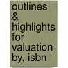 Outlines & Highlights For Valuation By, Isbn door Cram101 Textbook Reviews