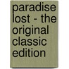 Paradise Lost - The Original Classic Edition door John Milton