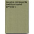 Passive Components And Fiber-Based Devices V