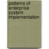 Patterns Of Enterprise System Implementation