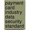 Payment Card Industry Data Security Standard door Florian Sailer