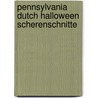 Pennsylvania Dutch Halloween Scherenschnitte door Peter V. Fritsch