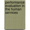 Performance Evaluation In The Human Services door Wayne Matheson