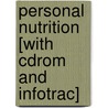 Personal Nutrition [with Cdrom And Infotrac] door Sara Long Anderson