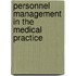 Personnel Management In The Medical Practice