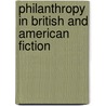 Philanthropy In British And American Fiction by Frank Christianson