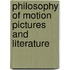 Philosophy Of Motion Pictures And Literature