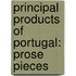 Principal Products Of Portugal: Prose Pieces