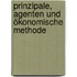 Prinzipale, Agenten und ökonomische Methode