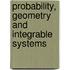 Probability, Geometry And Integrable Systems