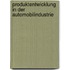 Produktentwicklung in der Automobilindustrie