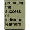 Promoting The Success Of Individual Learners door Jeffrey E. Porter