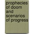 Prophecies of Doom and Scenarios of Progress