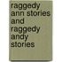 Raggedy Ann Stories and Raggedy Andy Stories