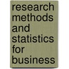 Research Methods And Statistics For Business door Robert N. Lussier