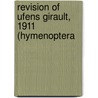 Revision Of Ufens Girault, 1911 (Hymenoptera door Albert K. Owen