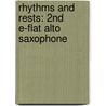 Rhythms And Rests: 2Nd E-Flat Alto Saxophone door Frank Erickson