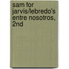 Sam For Jarvis/Lebredo's Entre Nosotros, 2nd door Ana Jarvis