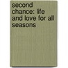 Second Chance: Life And Love For All Seasons door Sean O'Brian