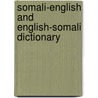 Somali-English and English-Somali dictionary door Pe`Re E