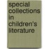 Special Collections In Children's Literature