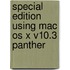 Special Edition Using Mac Os X V10.3 Panther