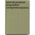 Special Purpose Acquisition Companies(spacs)